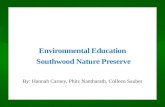 Environmental Education Southwood  Nature  Preserve