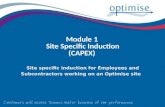 Module 1  Site Specific Induction (CAPEX) Site specific induction for Employees and Subcontractors working on an Optimise site