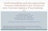 Understanding and Incorporating Trauma Informed Care Practices into Current Agency Functioning