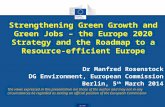 Strengthening  Green Growth  and  Green Jobs –  the  Europe 2020  Strategy and the  Roadmap  to  a  Resource-efficient  Europe