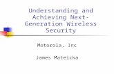 Understanding and Achieving Next-Generation Wireless Security