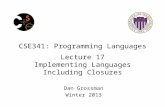 CSE341: Programming Languages Lecture  17 Implementing Languages Including Closures