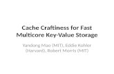 Cache Craftiness for Fast Multicore Key-Value Storage