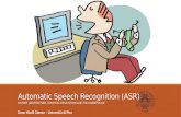 Automatic Speech Recognition  (ASR)