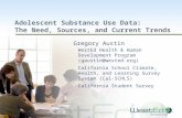 Adolescent Substance Use Data:   The Need, Sources, and Current Trends