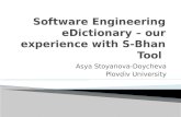 Software Engineering  eDictionary  – our experience with S- Bhan  Tool