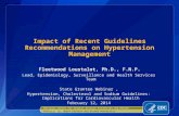 Impact of Recent Guidelines Recommendations on Hypertension Management
