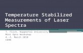 Temperature Stabilized Measurements  of Laser  Spectra