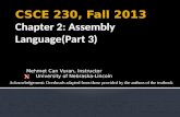 CSCE 230,  Fall  2013 Chapter 2: Assembly Language(Part 3)