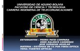 UNIVERSIDAD DE AQUINO BOLIVIA FACULTAD DE CIENCIA Y TECNOLOGIA CARRERA INGENIERIA DE TELECOMUNICACIONES