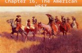 Chapter 16, The American WEST
