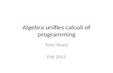 Algebra unifies calculi of programming