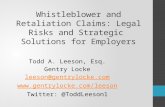 Whistleblower and Retaliation Claims: Legal  Risks  and Strategic  Solutions for  Employers