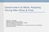Government at Work: Keeping Young Men Alive & Free