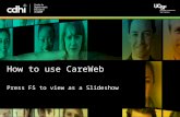 How to use  CareWeb