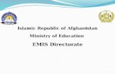 Islamic Republic of Afghanistan Ministry of Education  EMIS Directorate