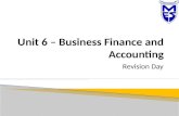 Unit 6 – Business Finance and Accounting