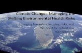 Climate Change:  Managing the Shifting Environmental Health Risks