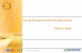 Energy Storage  Solutions & Applications                                               Vikas K.  Tyagi