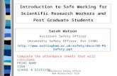 Introduction to Safe Working for  Scientific Research Workers and  Post Graduate  Students
