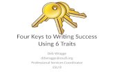 Four Keys to Writing  Success Using 6 Traits