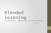 Blended  learning (traditional   versus  and online courses)