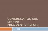 Congregation  Kol Shofar President’s Report