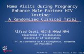 Home Visits during Pregnancy Enhance Male Partner HIV Testing:  A Randomized Clinical Trial