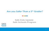 Are you Safer Than a 5 th  Grader?