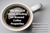 The Effect of Home Grinding on Brewed Coffee Properties