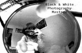 Black & White Photography Masters