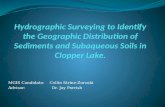 Hydrographic Surveying to Identify the Geographic Distribution of Sediments and Subaqueous Soils in  Clopper  Lake.
