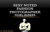 SEXY NOTED FASHION PHOTOGRAPHER Nigel Barker