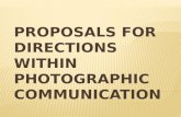Proposals for directions within photographic  communication