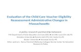 Evaluation of the Child Care Voucher Eligibility Reassessment Administrative Changes in Massachusetts