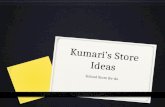 Kumari’s  Store Ideas