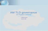 AM TLD governance  (for Registrars workshop) I.Mkrtumyan ISOC AM