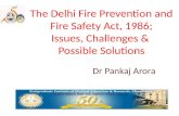 The Delhi Fire Prevention and Fire Safety Act, 1986; Issues, Challenges &  Possible Solutions