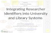 Integrating Researcher Identifiers into University and Library Systems