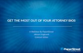 GET THE MOST OUT OF YOUR ATTORNEY BIOS