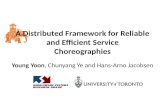 A Distributed Framework for Reliable and Efficient Service Choreographies