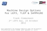 Machine  Design  Options for LEP3, TLEP &  SAPPHiRE