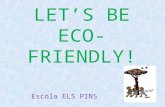 Let's be eco-friendly