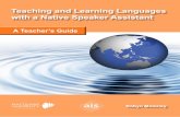 Teaching and Learning Languages with a Native Speaker Assistant