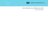 72E-151Motorola AirDefense Mobile 6.0 User Guide 876-01_AirDefense_Mobile_User_Guide (Rev A)