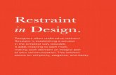 Restraint... in Design