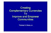 Thomas H. Greco, Jr. - Creating Complementary Currencies to Improve and Empower Communities