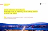 Omni channel experience: The new way of retailing connecting online and offline sales