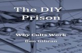 The DIY Prison: Why Cults Work
