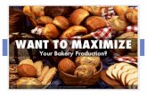 Want To Increase Your Bakery Production?